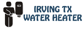 Irving TX Water Heater